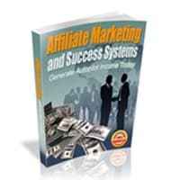 Affiliate Marketing and Success Systems