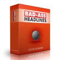 Bad Ass Headlines V1