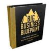 Big Business Blueprint