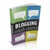 Blogging Crash Course