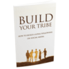 Build Your Tribe