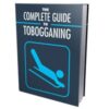 Complete Guide to Tobogganing