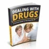 Dealing With Drugs