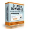 Delayed Download Plugin