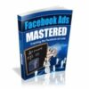 Facebook Ads Mastered