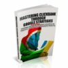 Mastering Clickbank Through Google Strategies