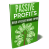 Passive Profits