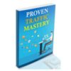 Proven Traffic Mastery