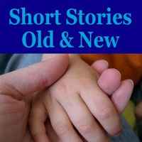 Short Stories Old and New