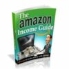 The Amazon Income Guide