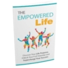 The Empowered Life