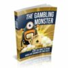 The Gambling Monster