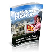 The Property Push Up