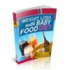 Weight Loss With Baby Food Diet