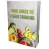 Your Guide to Vegan Cooking