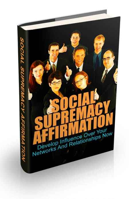 Social Supremacy Affirmation