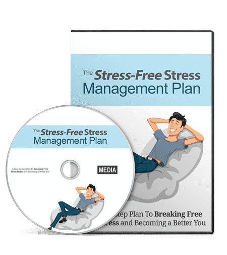 Stress-Free Stress Management Plan