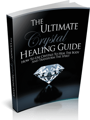 The Ultimate Crystal Healing Guide