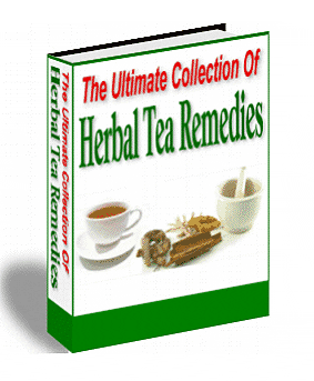 The Ultimate Collection Of Herbal Tea Remedies