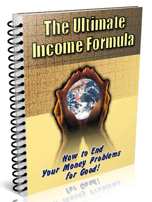 The Ultimate Income Formula