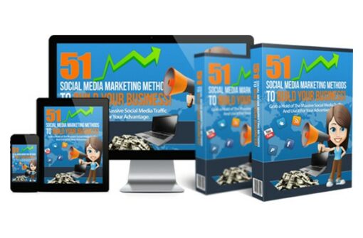 51 Social Media Marketing Methods To Build Your Business