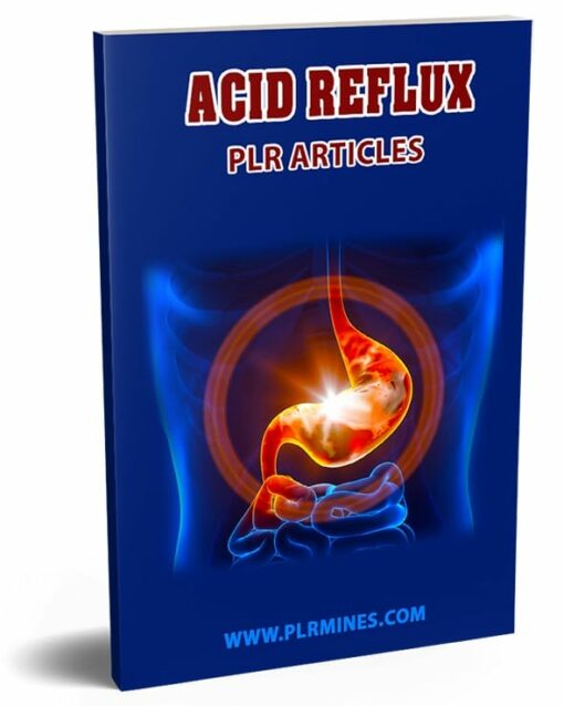 Acid Reflux PLR Articles