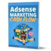 Adsense Marketing Cash Flow