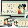 Age With Grace Video Upgrade