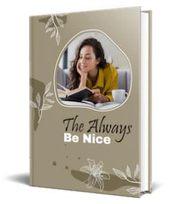 Always Be Nice