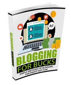 Blogging For Bucks