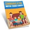 Communicating With Your Child