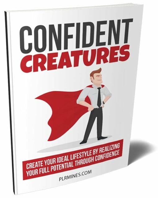 Confident Creatures