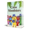 Crew Moodster