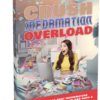 Crush Information Overload