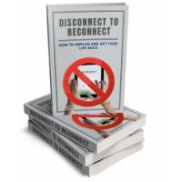 Disconnect To Reconnect