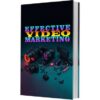 Effective Video Marketing