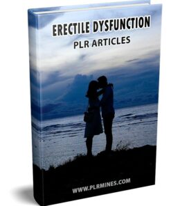 Erectile Dysfunction PLR Articles