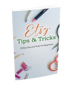 Etsy Tips and Tricks