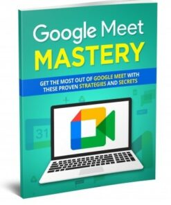 Google Meet Mastery