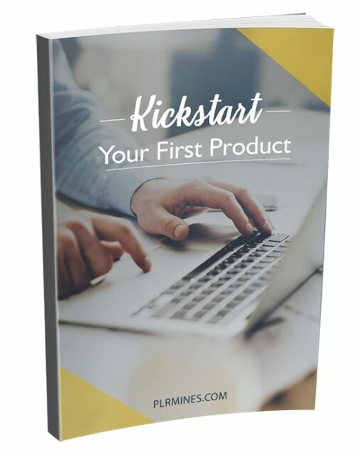 Kickstart Your First Product