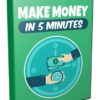 Make Money In 5 Minutes