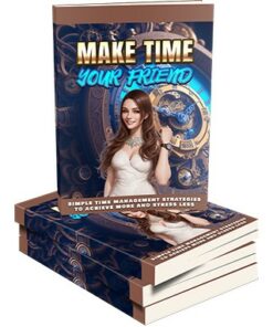 Make Time Your Friend