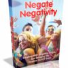 Negate Negativity