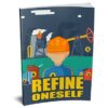 Refine Oneself