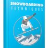 Snowboarding Techniques