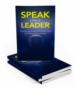 Speak Like A Leader