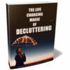 The Life Changing Magic Of Decluttering