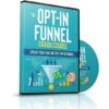 The Opt-In Funnel Crash Course