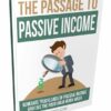 The Passage to Passive Income eBook with PLR