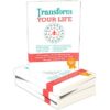 Transform Your Life